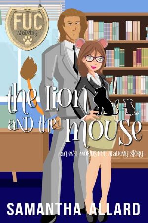 [F.U.C. Newbie Academy 24] • The Lion and the Mouse